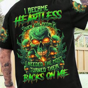 I BECAME HEARTLESS ALL OVER PRINT