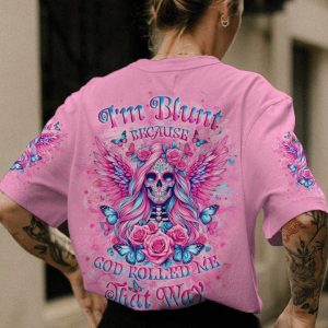 I'M BLUNT BECAUSE GOD ROLLED ME ALL OVER PRINT 1