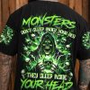 MONSTER DON'T SLEEP UNDER YOUR BED ALL OVER PRINT