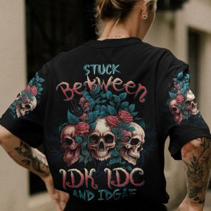 STUCK BETWEEN IDK IDC AND IDGAF ROSE SKULL ALL OVER PRINT