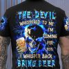 THE DEVIL WHISPERED TO ME BRING BEER SKULL ALL OVER PRINT