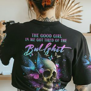 THE GOOD GIRL IN ME GOT TIRED SKULL ALL OVER PRINT