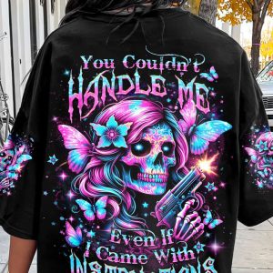 YOU COULDN'T HANDLE ME SKULL ALL OVER PRINT