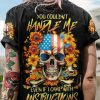 YOU COULDN'T HANDLE ME SUNFLOWER FLAG SKULL ALL OVER PRINT