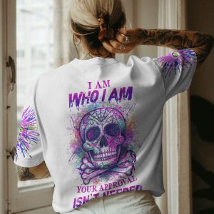 I AM WHO I AM YOUR APPROVAL ISN'T NEEDED ALL OVER PRINT 1