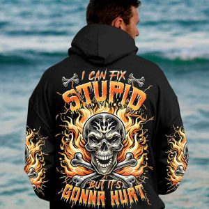 I CAN FIX STUPID BUT IT'S GONNA HURT SKULL ALL OVER PRINT