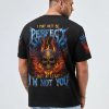 AT LEAST I'M NOT YOU FIRE SKULL WINGS ALL OVER PRINT T SHIRT