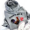 Funny Hoodie Don't Be A   Funny Gift