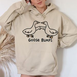 Funny Hoodie Goose Bumps   Funny Gift