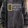 Funny Hoodie National Sarcastic Society   Funny Gift