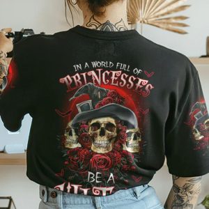 IN A WORLD FULL OF PRINCESSES SKULL ROSE ALL OVER PRINT T SHIRT