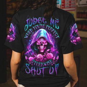 JUDGE ME WHEN YOU'RE PERFECT ALL OVER PRINT T SHIRT (2)