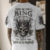TREAT ME LIKE A KING ALL OVER PRINT 1
