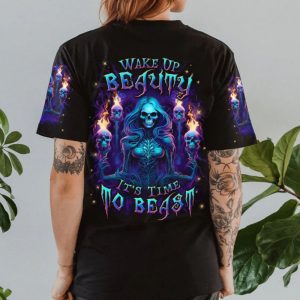 WAKE UP BEAUTY IT'S TIME TO BEAST ALL OVER PRINT T SHIRT (1)