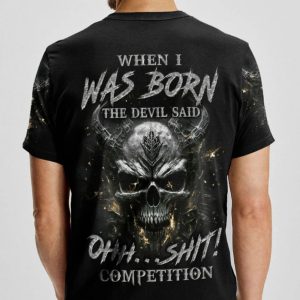 WHEN I WAS BORN DEVIL SAID ALL OVER PRINT T SHIRT (1)