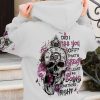 DID I PISS YOU OFF FLOWER SKULL ALL OVER PRINT HOODIE