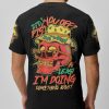 DID I PISS YOU OFF SKULL ALL OVER PRINT T SHIRT