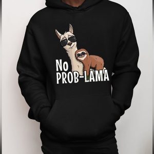 Funny Hoodie No Prob Lama   Funny Gift