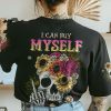 I CAN BUY MYSELF FLOWER SKULL ALL OVER PRINT T SHIRT