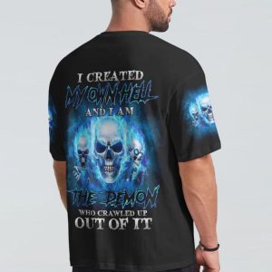 I CREATED MY OWN HELL ALL OVER PRINT T SHIRT
