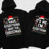 Christmas Couple Hoodie I Have Everything I Want For Christmas Christmas Funny Gift For Couple 2