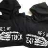 Funny Couple Hoodie She's My Trick She's My Treat   Funny Gift For Couple