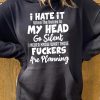 Funny Hoodie I Hate It When The Voices In My Head Funny Gift