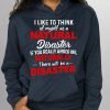Funny Hoodie I Like To Think Of Myself As A Natural Funny Gift