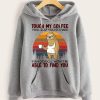 Funny Hoodie Touch My Coffee I Will Slap You So Hard Funny Gift