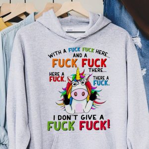 Funny Hoodie With A F Here And F There I Don't Give A F Funny Gift 1