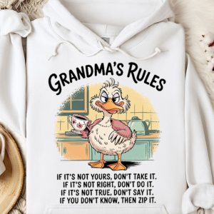 Funny Grandma Hoodie Grandma's Rules If It's Not Yours Dont Take It Gift For Grandma