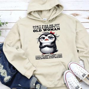 Funny Hoodie Don't Piss Me Off I'm A Grumpy Old Woman Funny Gift 2