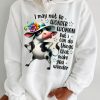 Funny Hoodie I May Not Be Woner Woman Funny Gift 1