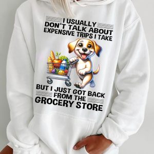 Funny Hoodie I Usually Don't Talk About Expensive Trips I Take Funny Gift 1