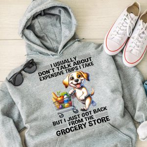 Funny Hoodie I Usually Don't Talk About Expensive Trips I Take Funny Gift 2