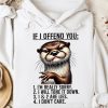 Funny Hoodie If I Offend You I'm Really Sorry Funny Gift