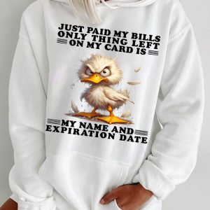 Funny Hoodie Just Paid My Bills Funny Gift 2