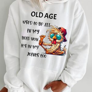 Funny Hoodie Old Age Used To Be All In My Head Funny Gift 1