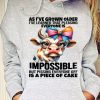 Funny Hoodie As I've Grown Older I've Learned That Pleasing Everyone Is Impossible Funny Gift 3
