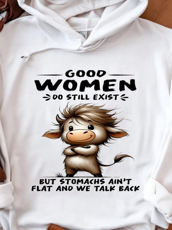 Funny Hoodie Good Women Do Still Exit But Funny Gift 3