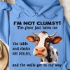 Funny Hoodie I'm Not Clumsy The Floor Just Hates Funny Gift 1