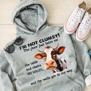 Funny Hoodie I'm Not Clumsy The Floor Just Hates Funny Gift 2