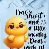 Funny Hoodie I'm Short And A Little Mouthly Deal With It Funny Gift 1
