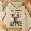 Funny Hoodie That's Right I'm On The Naughty List Funny Gift 1
