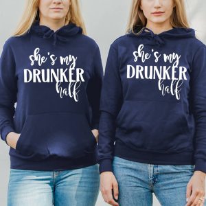 Matching Best Friend Hoodie She s My Drunker Half Gift For Best Friend 4