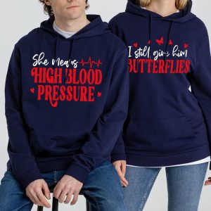 Matching Couple Hoodie I Still Give Him Butterflies Gift For Couple 4