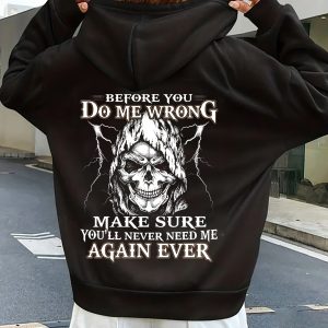 Funny Hoodie Before You Do Me Wrong Make Sure Funny Gift 2