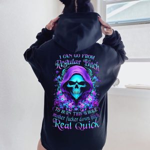Funny Hoodie I Can Go From Regular Btch Funny Gift 2